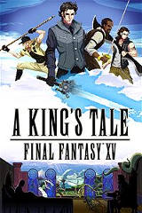 A King's Tale: Final Fantasy XV